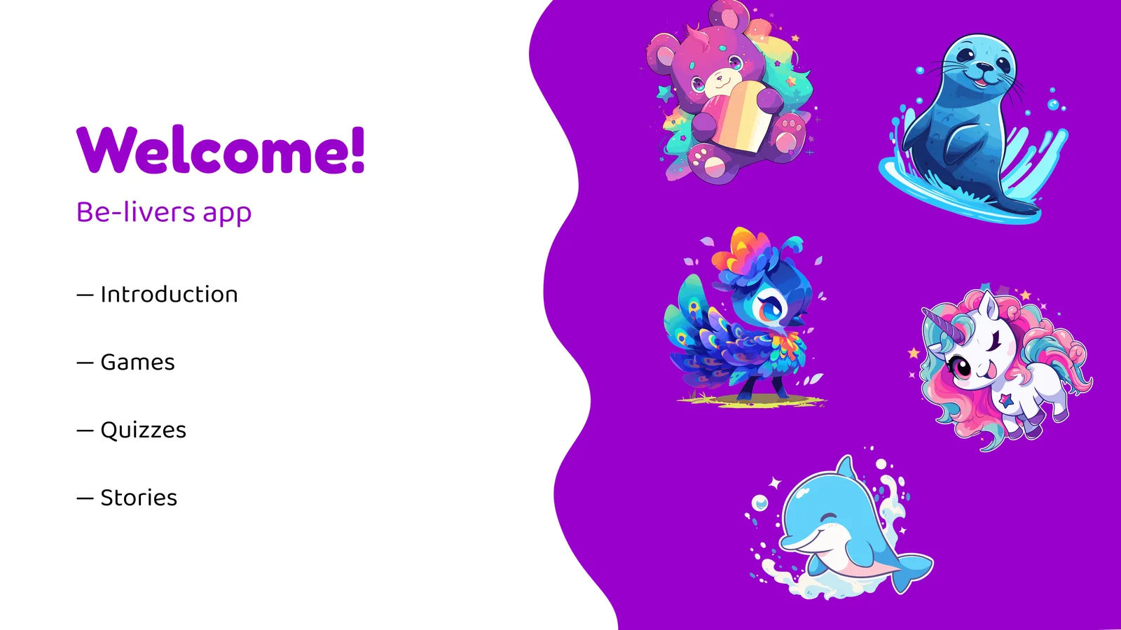 Belivers: Welcome screen: introduction, games, quizzes and stories